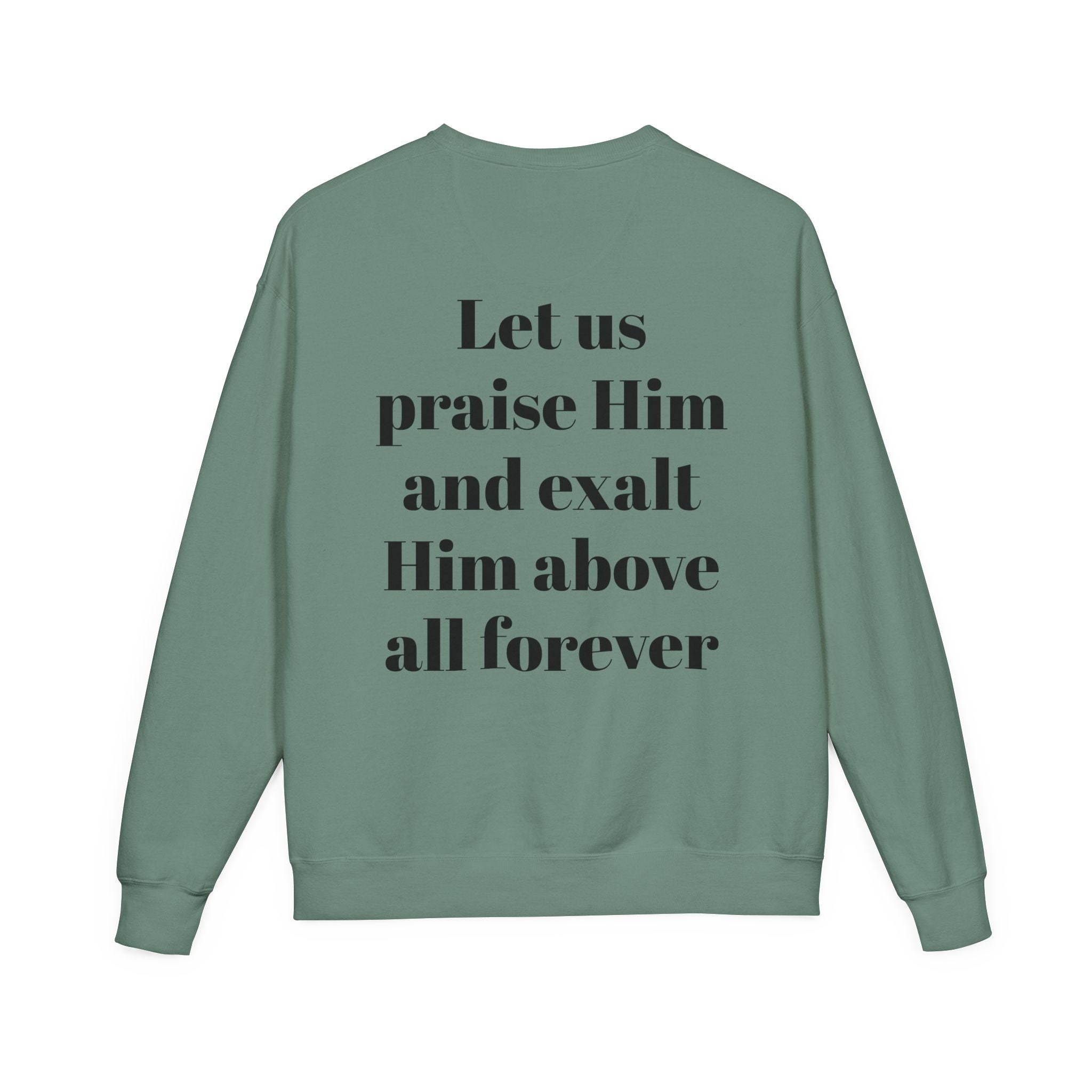 Praise Crewneck Sweatshirt — "Tasbeha Core" with Back Scripture Quote