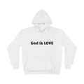 God Is Love Hoodie — 1 John 4:8 Christian Pullover