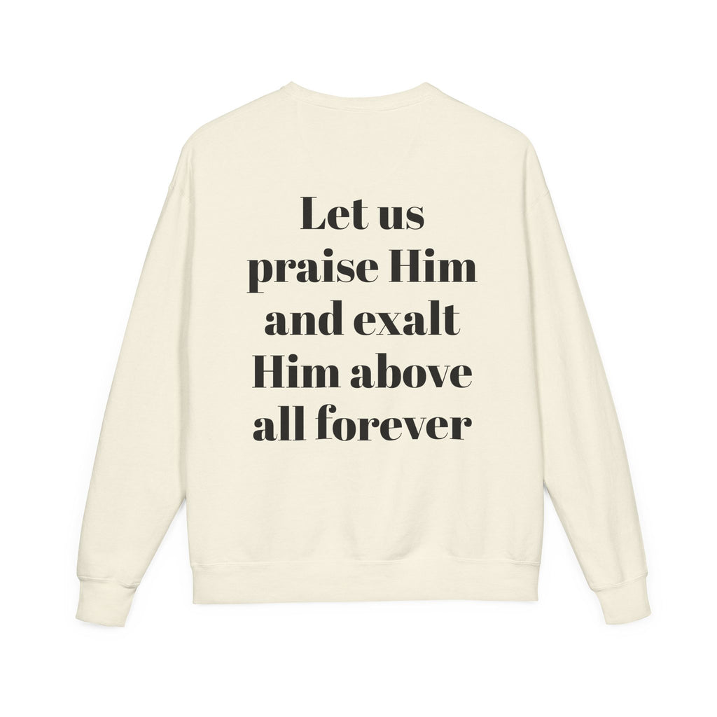 Praise Crewneck Sweatshirt — "Tasbeha Core" with Back Scripture Quote