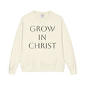 Grow in Christ Crewneck Sweatshirt — Ephesians 4:15 Inspirational Christian Pullover