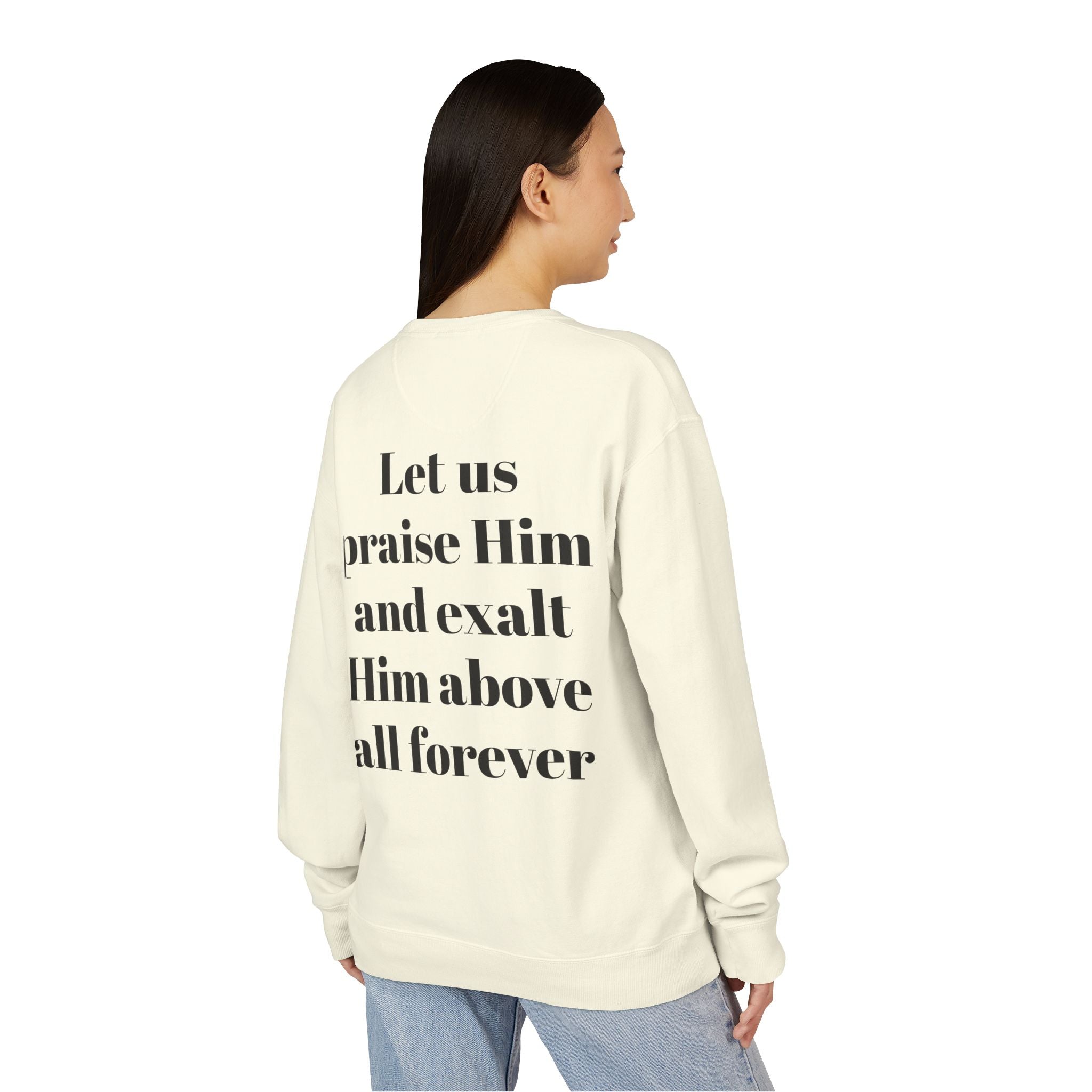 Praise Crewneck Sweatshirt — "Tasbeha Core" with Back Scripture Quote