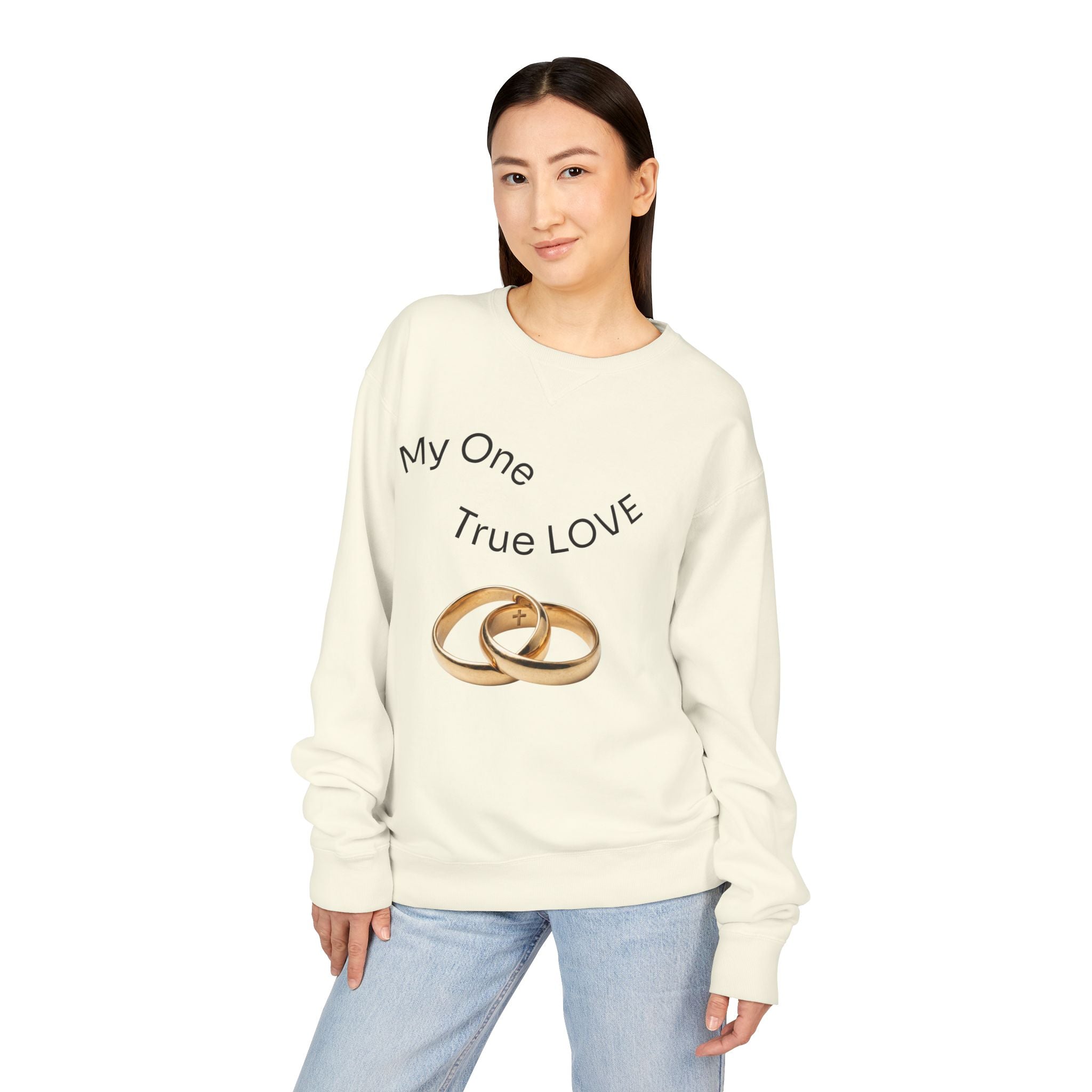 Crewneck Sweatshirt - “My One True LOVE” with Psalm 73:25 Back Print