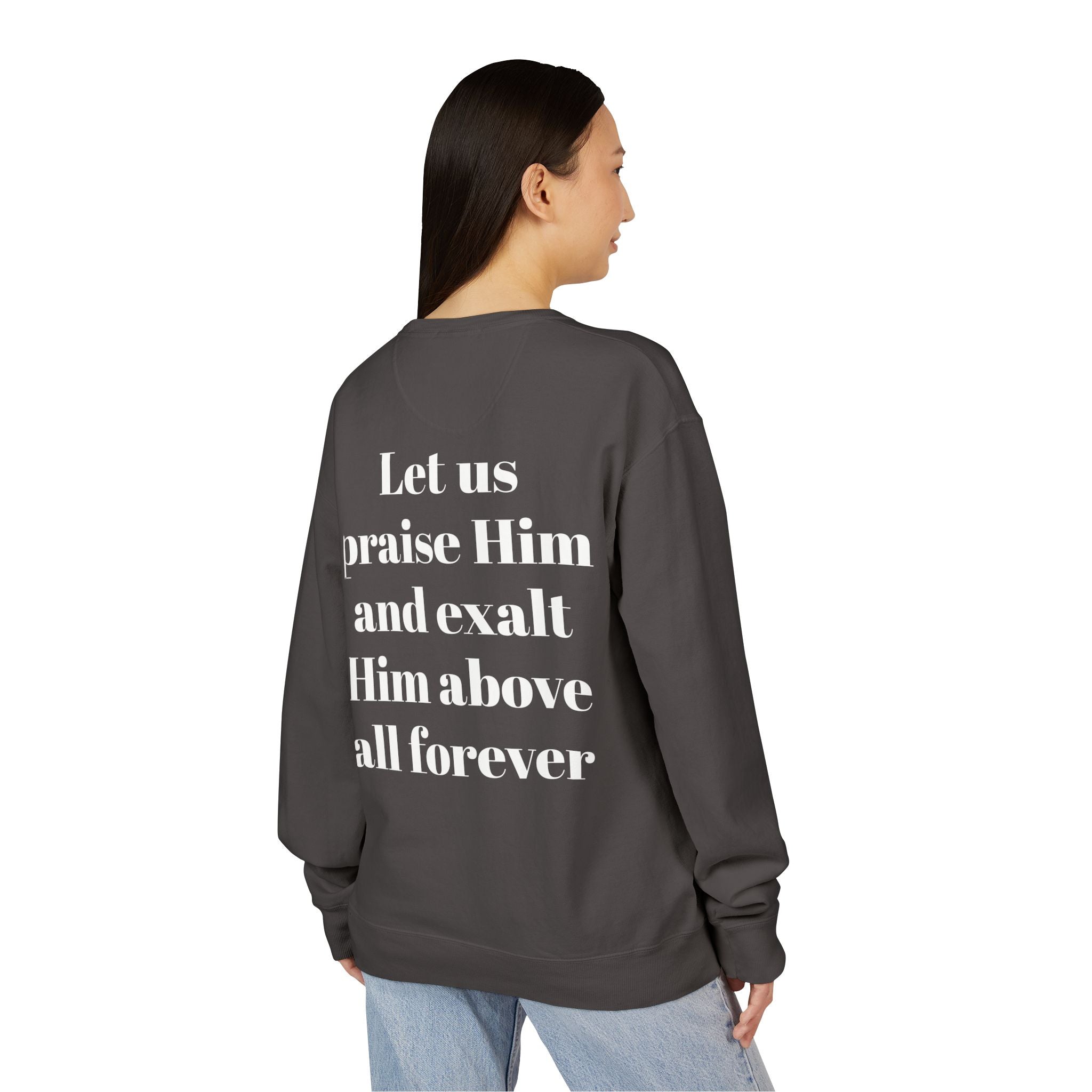 Praise Crewneck Sweatshirt — "Tasbeha Core" with Back Scripture Quote