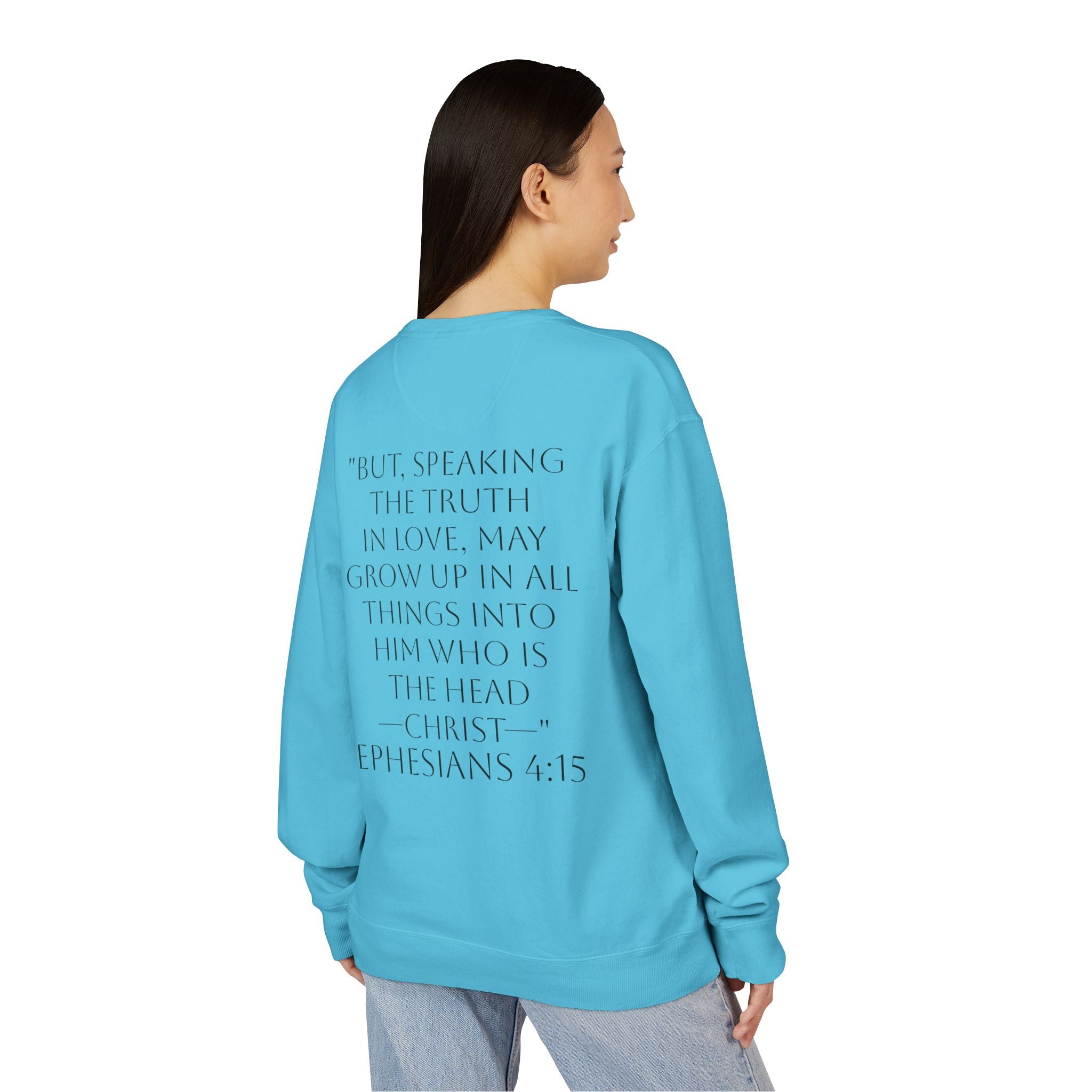 Grow in Christ Crewneck Sweatshirt — Ephesians 4:15 Inspirational Christian Pullover