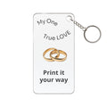 Love Rings Keychain — 'My One True LOVE' Personalized Wedding/Anniversary Keychain Charm