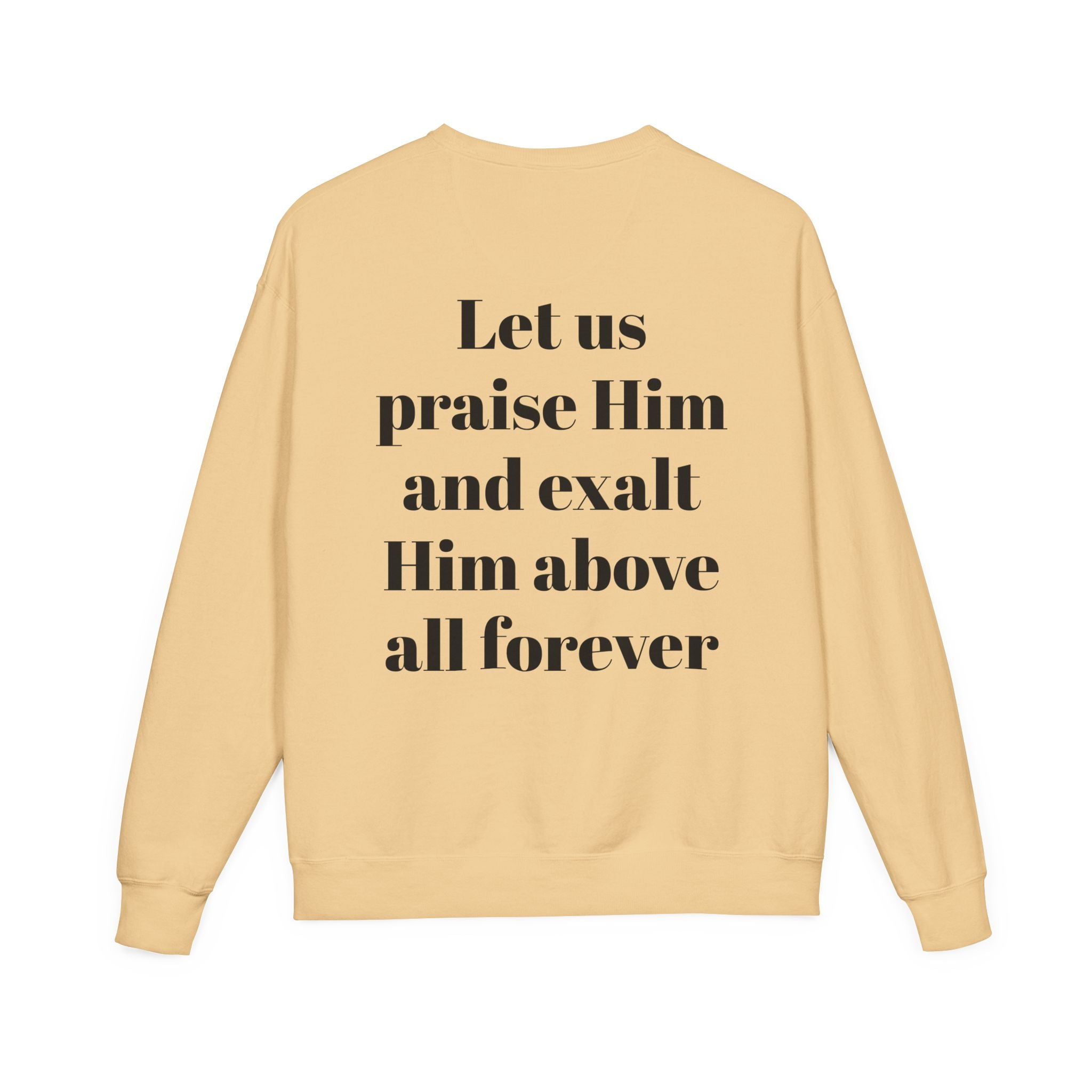 Praise Crewneck Sweatshirt — "Tasbeha Core" with Back Scripture Quote