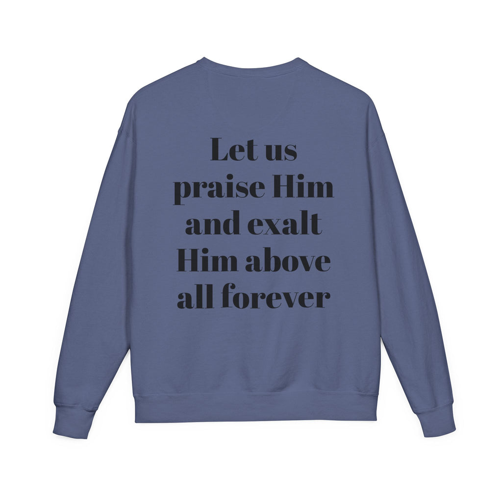 Praise Crewneck Sweatshirt — "Tasbeha Core" with Back Scripture Quote