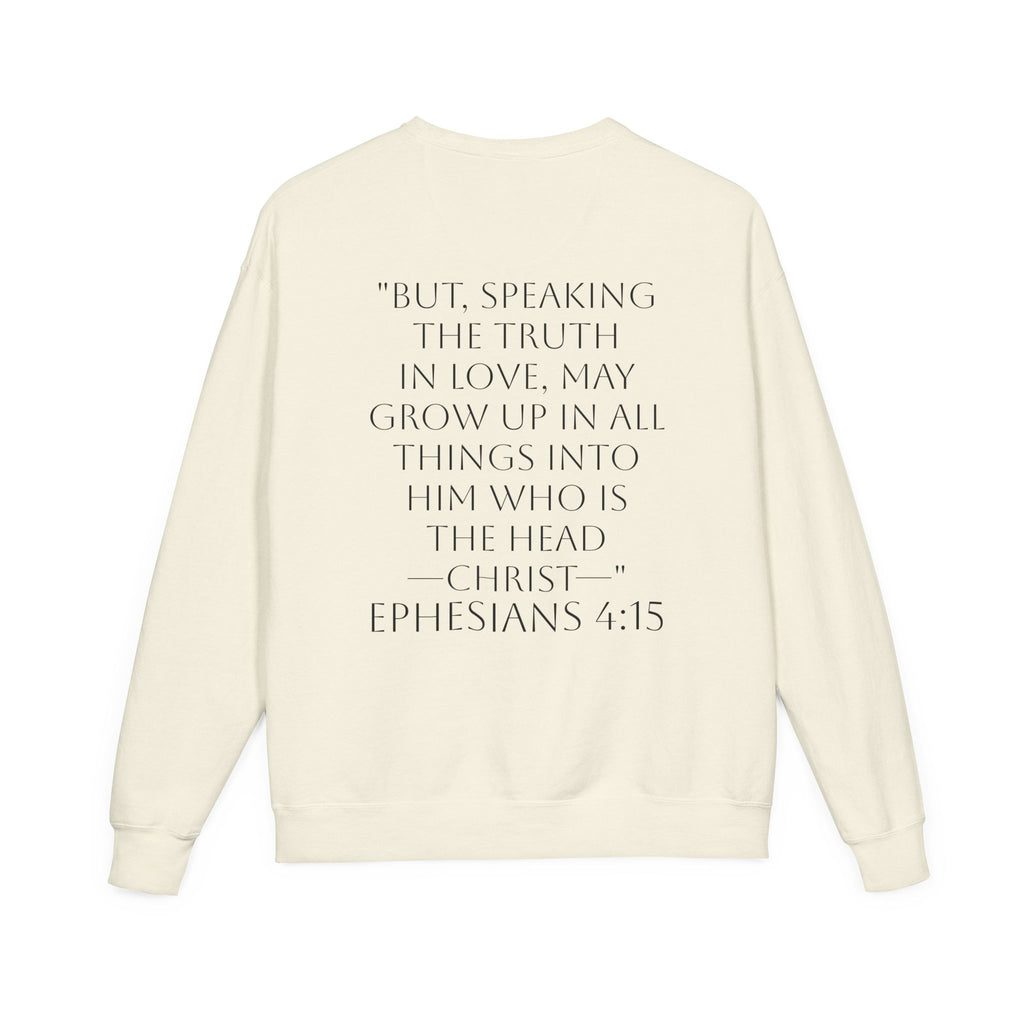 Grow in Christ Crewneck Sweatshirt — Ephesians 4:15 Inspirational Christian Pullover