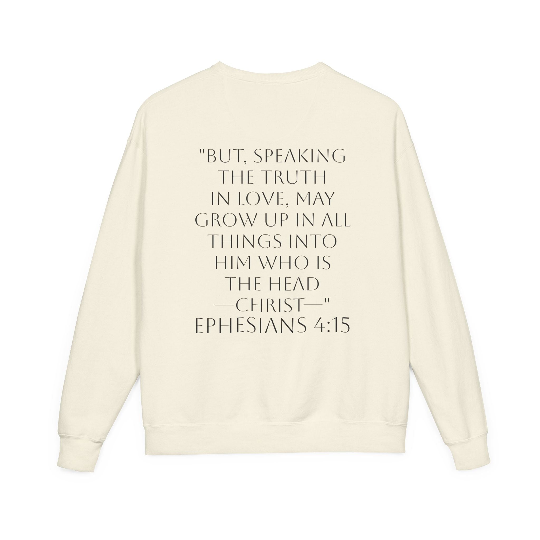 Grow in Christ Crewneck Sweatshirt — Ephesians 4:15 Inspirational Christian Pullover