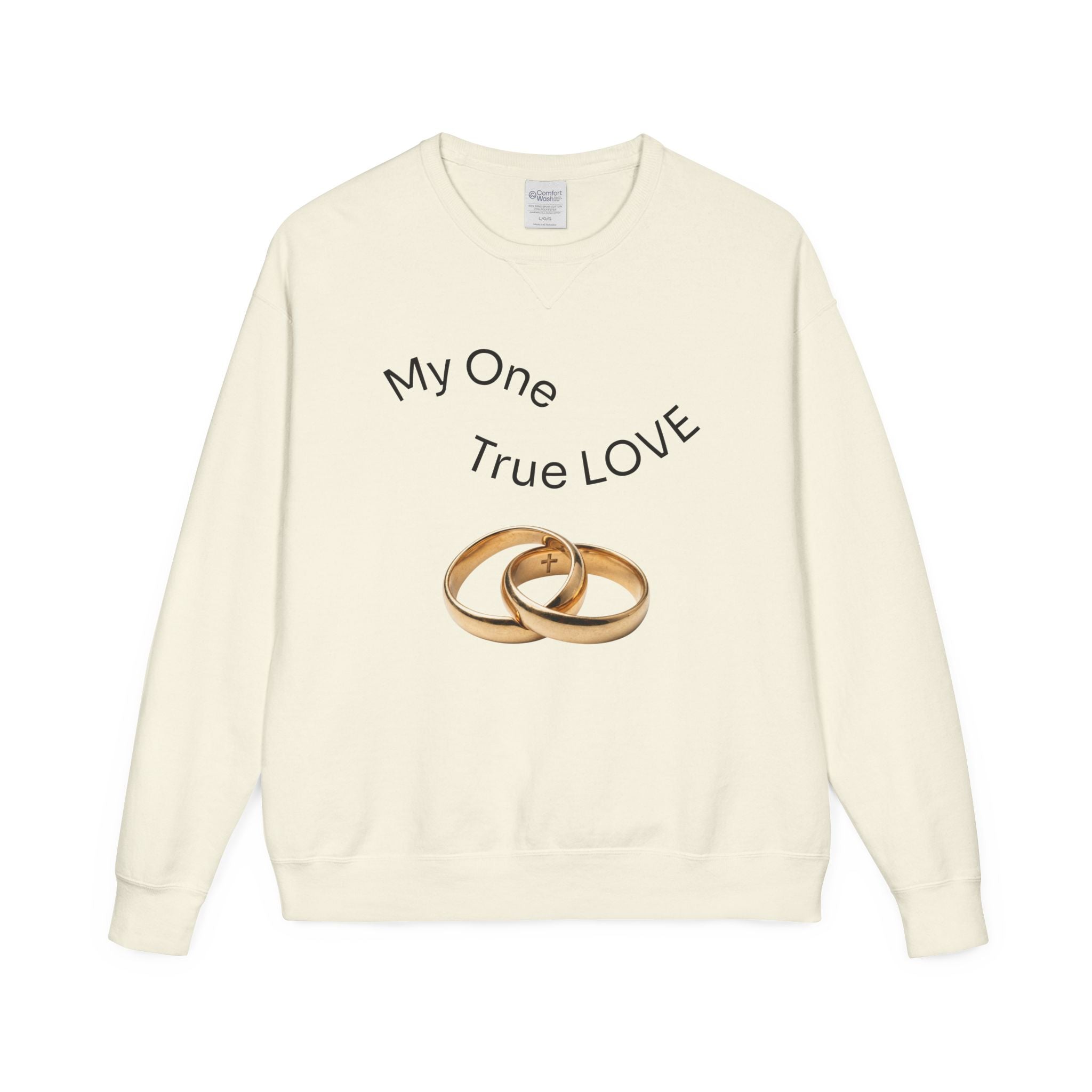 Crewneck Sweatshirt - “My One True LOVE” with Psalm 73:25 Back Print