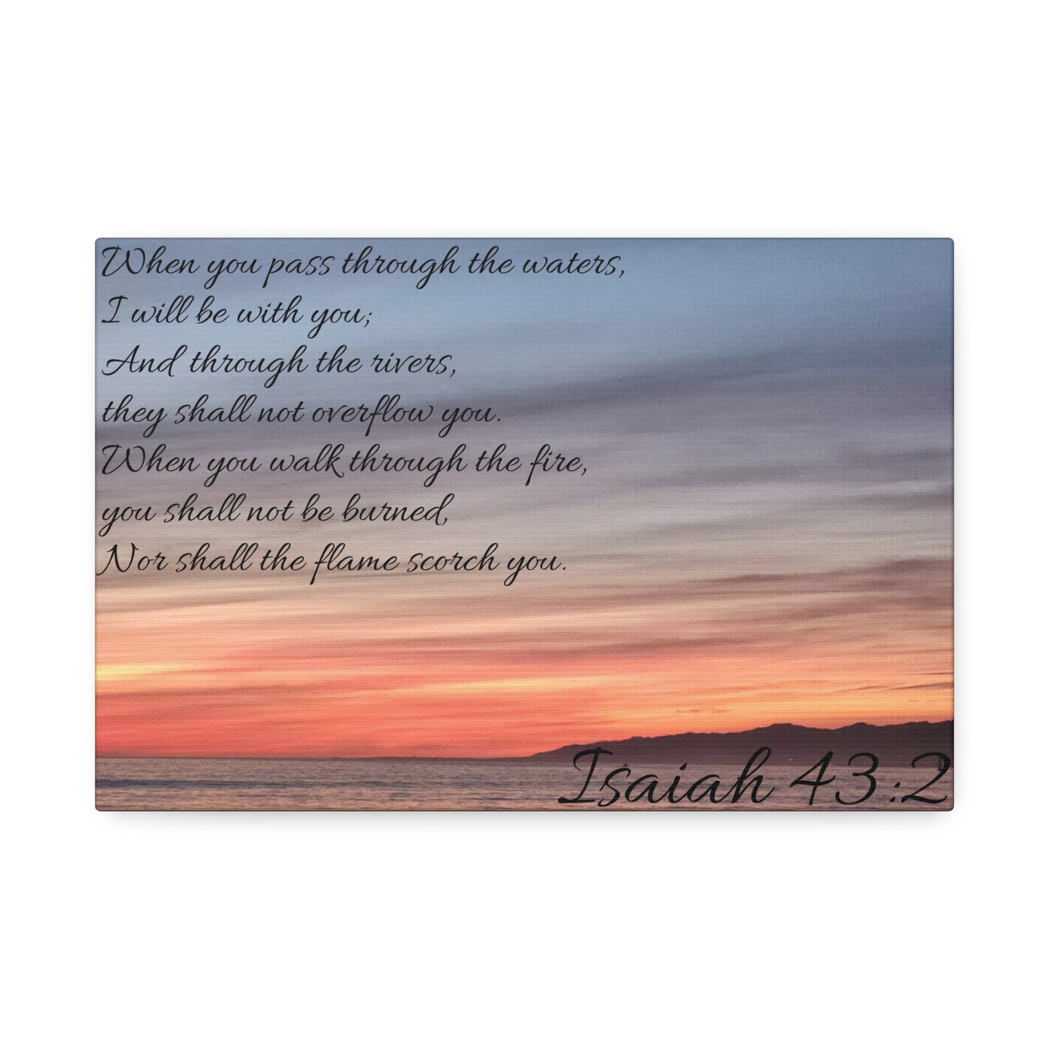 Isaiah 43:2 Sunset Canvas Wall Art — Inspirational Scripture Stretched Canvas
