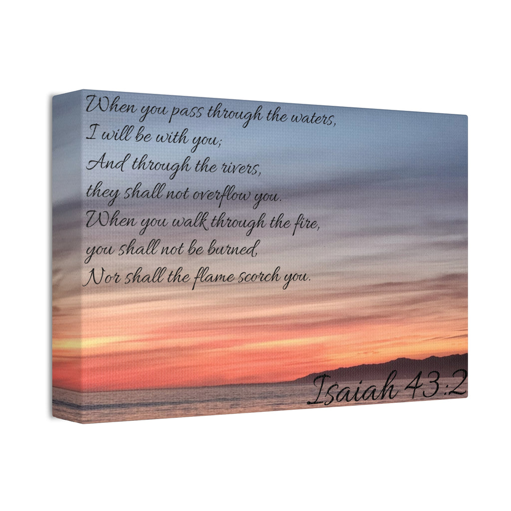 Isaiah 43:2 Sunset Canvas Wall Art — Inspirational Scripture Stretched Canvas